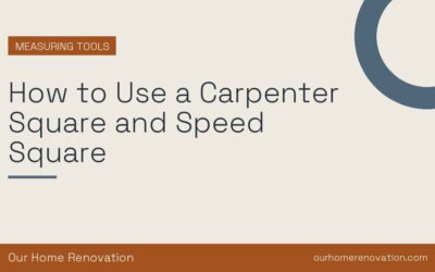 How to Use a Carpenter Square and Speed Square