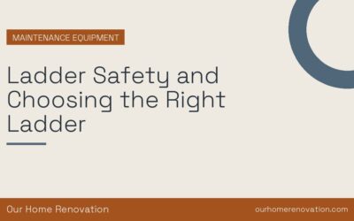 Ladder Safety and Choosing the Right Ladder